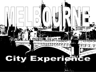 MELBOURNE City Experience 