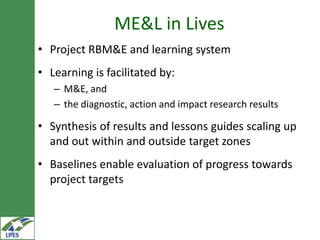 Monitoring, evaluation and learning and summary of baselines for the LIVES projects