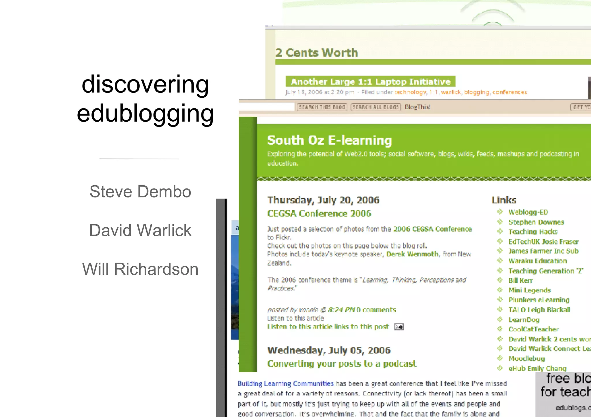 discovering edublogging Steve Dembo David Warlick Will Richardson 