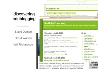 discovering edublogging Steve Dembo David Warlick Will Richardson 
