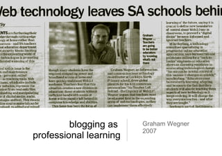 blogging as  professional learning Graham Wegner 2007 
