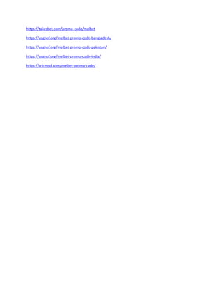 https://takesbet.com/promo-code/melbet
https://usghof.org/melbet-promo-code-bangladesh/
https://usghof.org/melbet-promo-code-pakistan/
https://usghof.org/melbet-promo-code-india/
https://cricmod.com/melbet-promo-code/
 