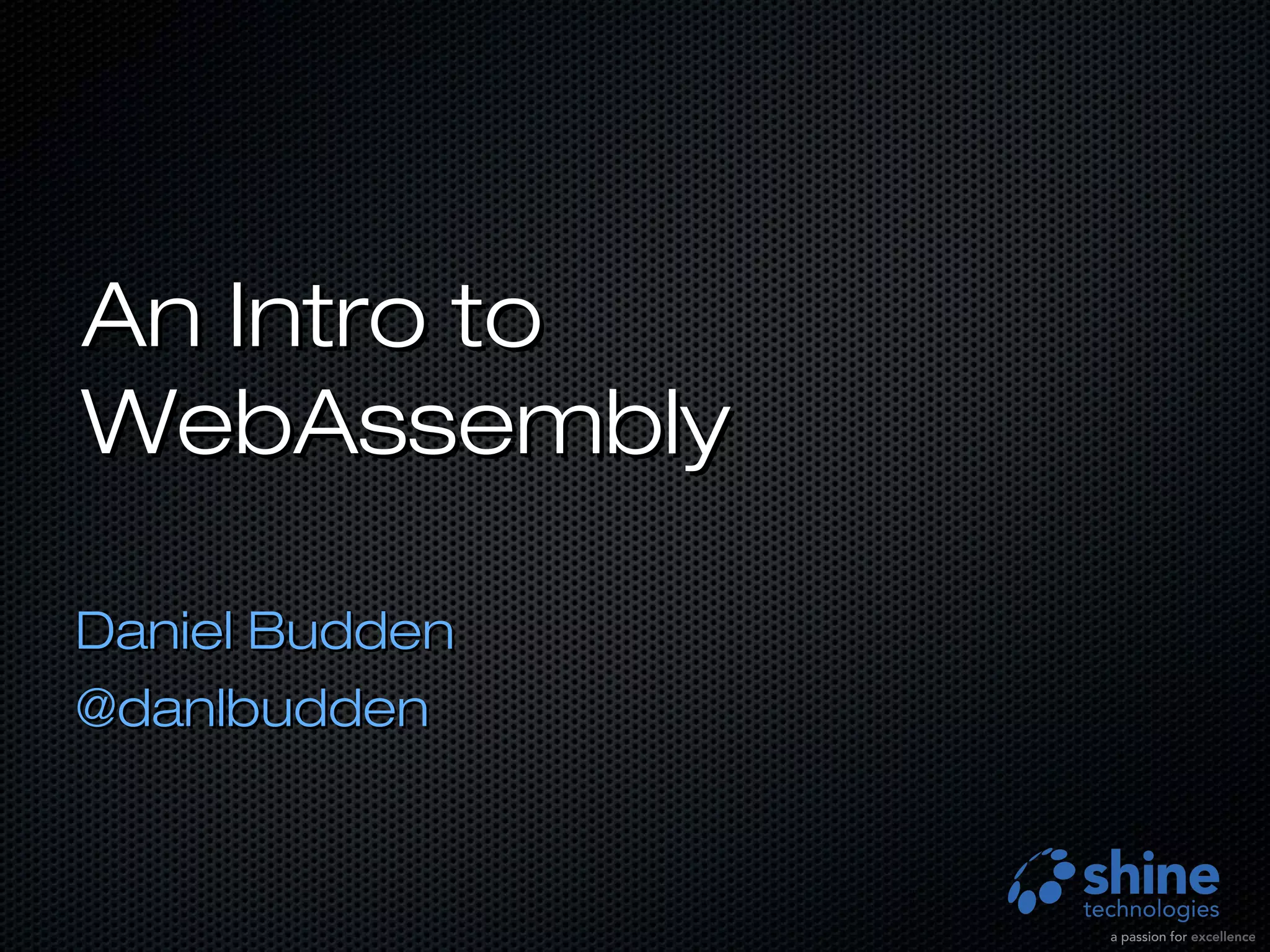 Intro To Webassembly Ppt Intro To Webassembly Ppt