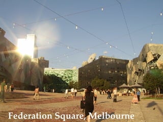 Federation Square, Melbourne 