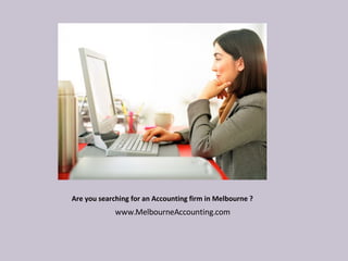 Are you searching for an Accounting firm in Melbourne ? ,[object Object]