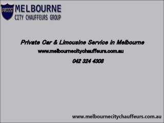 Private Car & Limousine Service in Melbourne
www.melbournecitychauffeurs.com.au
042 324 4308
 