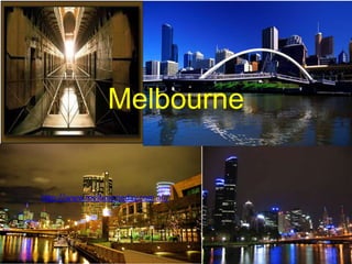 Melbourne


http://www.melbourneday.com.au/
 