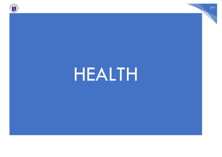 277
HEALTH
 