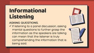 Informational
Listening
