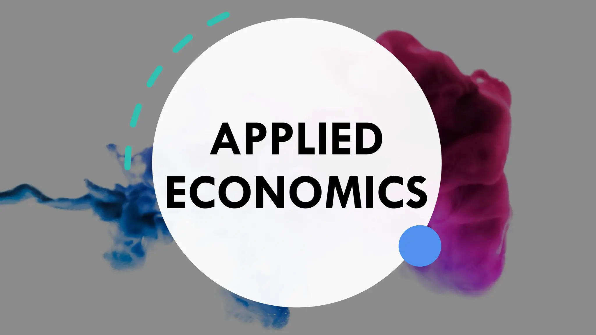 APPLIED
ECONOMICS
 