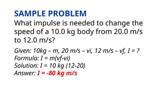 Science 9 Quarter 4 MELC 21 Impulse and Momentum.pptx