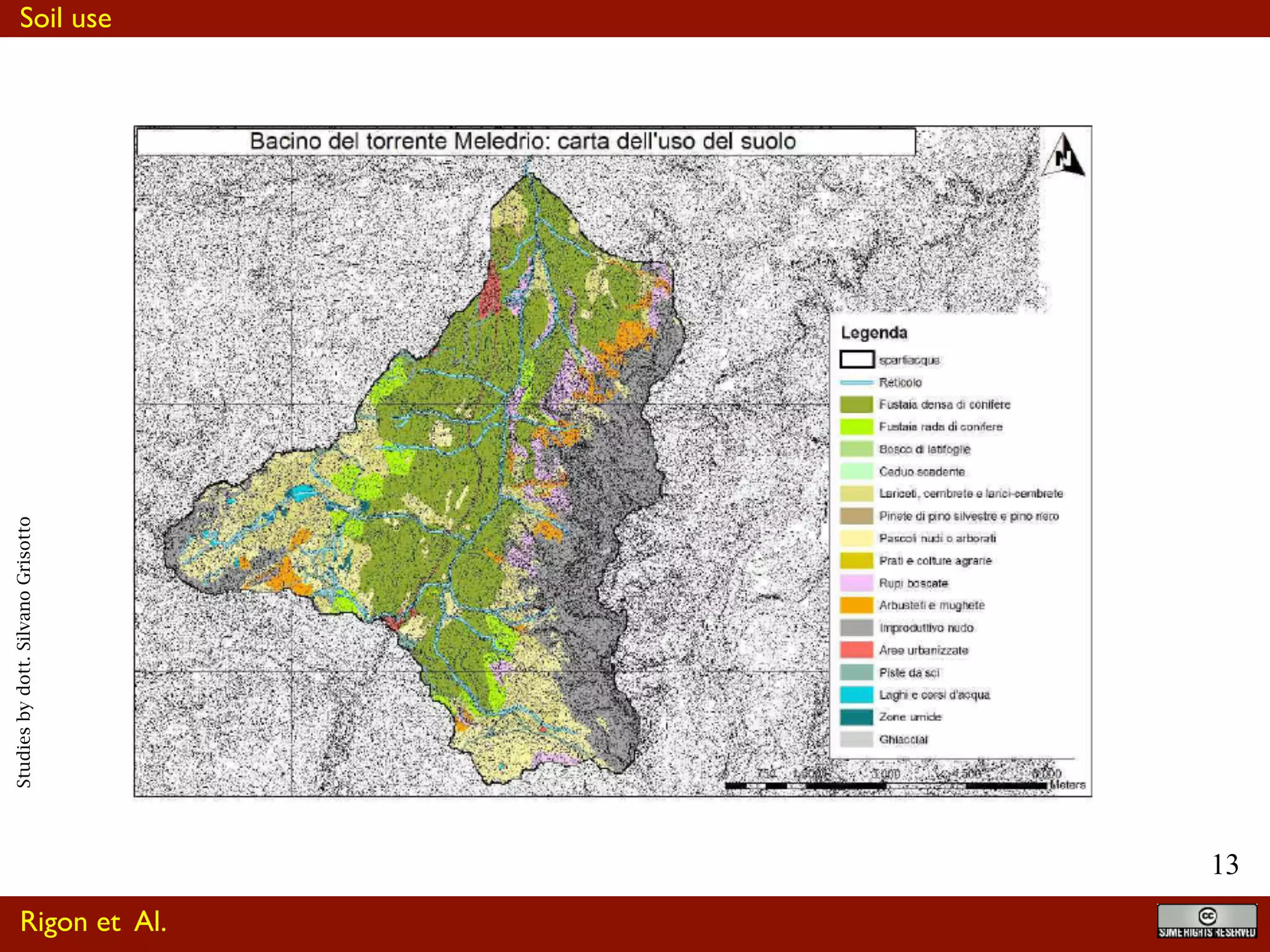!13
Figure 6: Bacino del Torrente Meledrio: carta della permeabilità dei substrati.
Figure 7: Bacino del Torrente Meledrio: carta dell’uso del suolo.
Rigon et Al.
Soil useStudiesbydott.SilvanoGrisotto
 