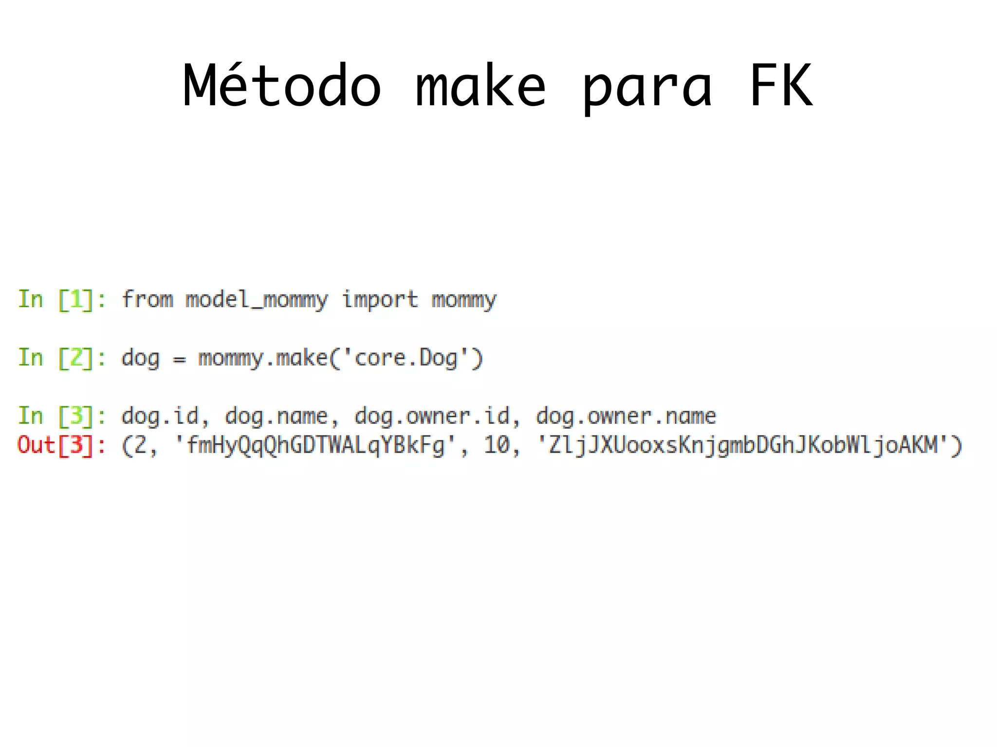 Método make para FK
 