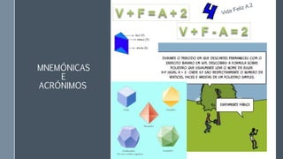 MNEMÓNICAS
E
ACRÓNIMOS
 