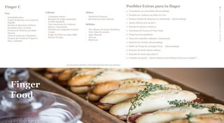 BACKTOCONTENTS
Finger C
Frío
∙ Ensaladilla Rusa
∙ Yogurt de Bacalao con Coulis de
Piquillo
∙ Surtido de Bocatines Ibéricos
∙ Ensalada César con Kale
∙ Focaccia de Ternera con Salsa
Tártara
∙ Tosta de Anchoas y Pimientos
∙ Chupito de Crema de Trigueros
(fría o caliente)
Caliente
∙ Croquetas caseras
∙ Brocheta de pulpo empanado
∙ Tortilla Española
∙ Taco mexicano con verduras,
Queso y Guacamole
∙ Brocheta de Langostino Crunch
Crispie
∙ Finger de Pollo con Salsa BBQ
∙ Risotto de Setas
Dulces
∙ Pastelería Francesa
∙ Brocheta de Fruta Natural
Bebidas
. Vino Blanco Nuviana Chardonay
. Vino Tinto El Aviador
. Agua Mineral
. Cerveza
. Refrescos
20 personas mínimo| Duración del servicio:45 minutes
Posibles Extras para tu finger
 Vermutería con encurtidos (showcooking)
 Estofado de verdinas con Rabo de Toro
 Estación Berkel de Mojama con Almendras (showcooking)
 Jamón Ibérico (por ración*)
 Surtido de Quesos e Ibéricos
 Carrilleras de Ternera al Vino Tinto
 Chipirones Encebollados
 Tacos de cochinillo confitado y deshuesado
 Estación de Ceviche (showcooking)
 Buffet de Wraps de Lechugas Vivas (showcooking)
 Estación de Sushi (showcooking)
 Estación de ostras (por pieza*)
 Cortador de jamón + Jamón Ibérico 100% bellota (Precio por unidad*)
Finger
Food
 