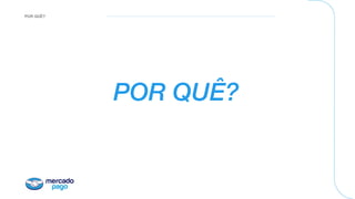 POR QUÊ?
POR QUÊ?
 