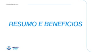 RESUMO E BENEFICIOS
RESUMO E BENEFICIOS
 