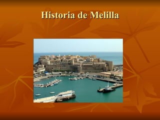 Historia de Melilla 