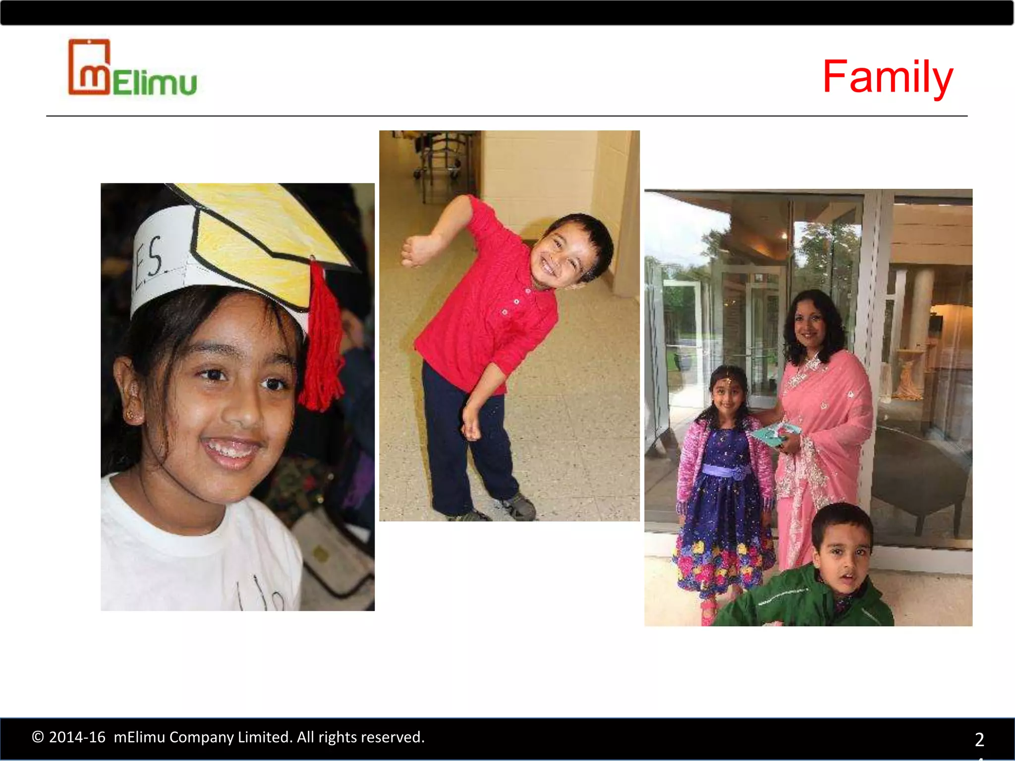 Family
2© 2014-16 mElimu Company Limited. All rights reserved.
 