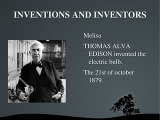 INVENTIONS AND INVENTORS ,[object Object]