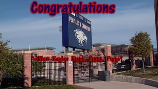 “Allen Eagles Fight, Fight, Fight”
Congratulations
 