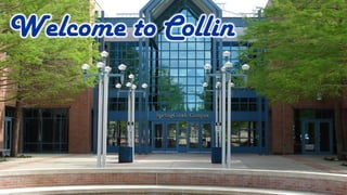 Welcome to Collin
 