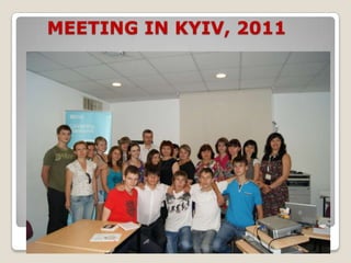 MEETING IN KYIV, 2011
 