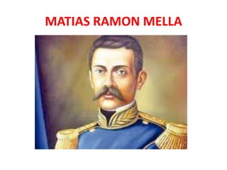 MATIAS RAMON MELLA
 