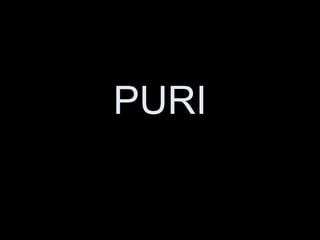 PURI 