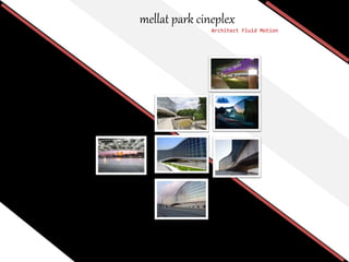 mellat park cineplex
Architect Fluid Motion
 
