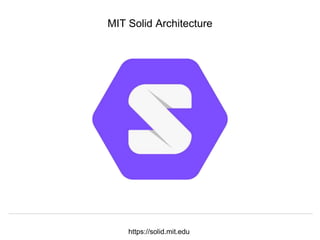 Herbert Van de Sompel @hvdsomp
NDE TC Meetings, Amsterdam, 12 Feb 2020
MIT Solid Architecture
https://solid.mit.edu
 