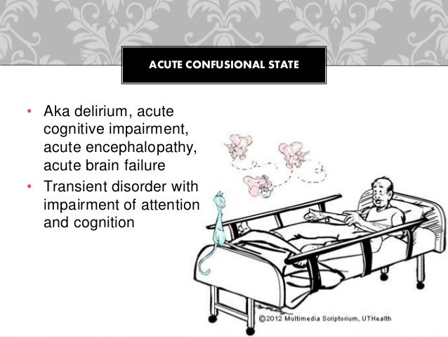 Acute Confusional States In Hospital – SCWRU