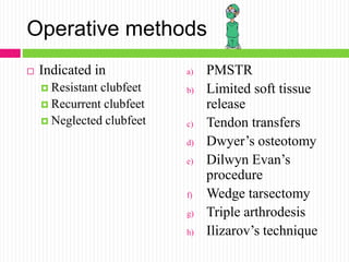 Parsectomy Mellss yr5 ortho treatment of congenital talipes equino varus (ctev) | PPTX