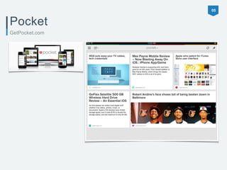 05 
Pocket 
GetPocket.com 
 