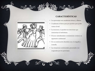 CaracterísticasLos personajes son usualmente héroes y villanos.