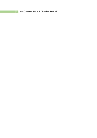 24 MELQUISEDEQUE, SUAORDEM E RELIGIÃO
 