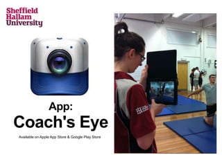 App:
Coach's Eye
Available on Apple App Store & Google Play Store
 