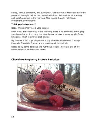 53
Protein pancakes are a delicious and healthy way to add variety, as they can
be customized to use any berry or flavor c...