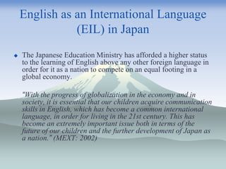 English as an International Language in Japan | PPTX