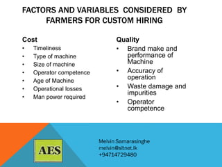 Custom hiring: The impact on Paddy Cultivation in Sri Lanka