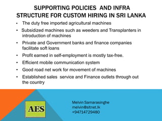 Custom hiring: The impact on Paddy Cultivation in Sri Lanka