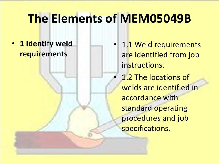 Mem05049 b perform routine gas tungsten arc welding