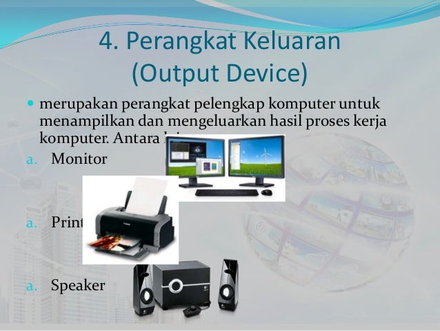 Alat Yang Berfungsi Untuk Menampilkan Hasil Proses Kerja Komputer Disebut Goreng Alat Yang Berfungsi Untuk Menampilkan Hasil Proses Kerja Komputer Disebut Goreng