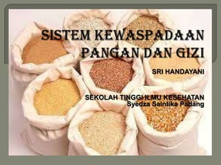 SRI HANDAYANI
SEKOLAH TINGGI ILMU KESEHATAN
Syedza Saintika Padang
 