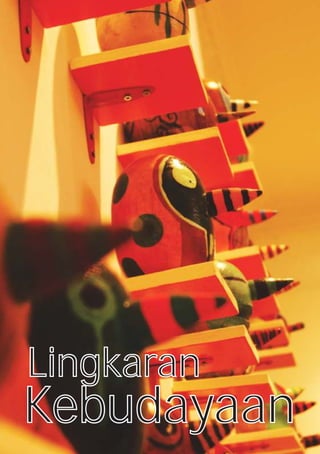 Lingkaran
Kebudayaan
 