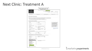 #WebClinic
Next Clinic: Treatment A
Treatment A
 