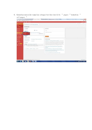 6. Kemudian munculah tampilan sebagai berikut dan klik “ pages “ kemudian “
all pages “
 