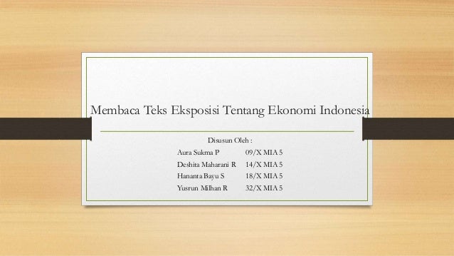 Membaca teks eksposisi tentang ekonomi Indonesia