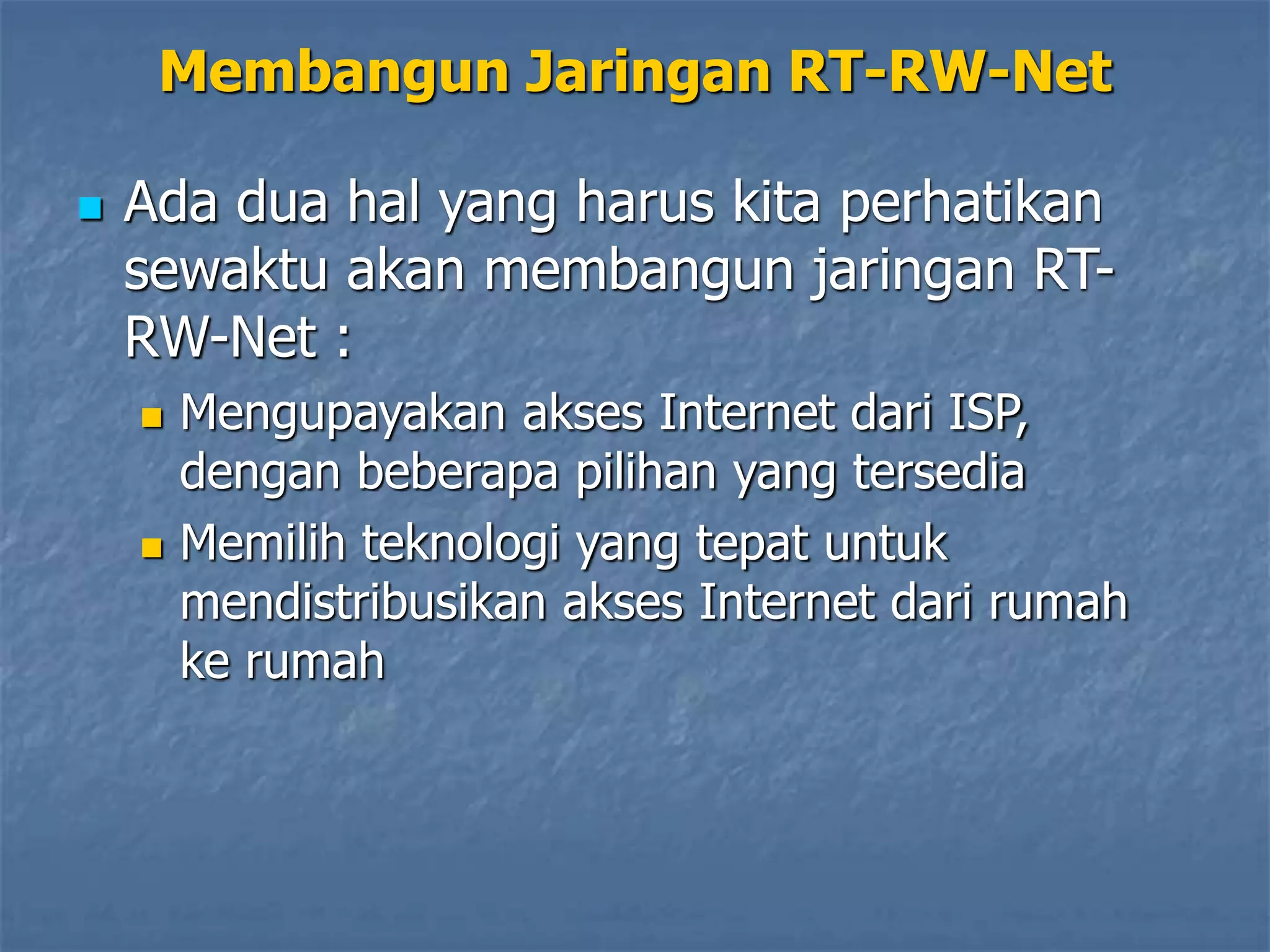 membangun-jaringan-rt-rw-net-Simple dan Mudah.ppt