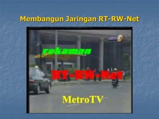 membangun-jaringan-rt-rw-net-Simple dan Mudah.ppt
